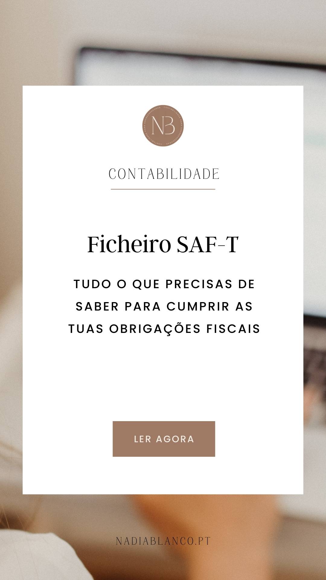 ficheiro saf t tudo o que precisas de saber para cumprir as tuas obrigações fiscais